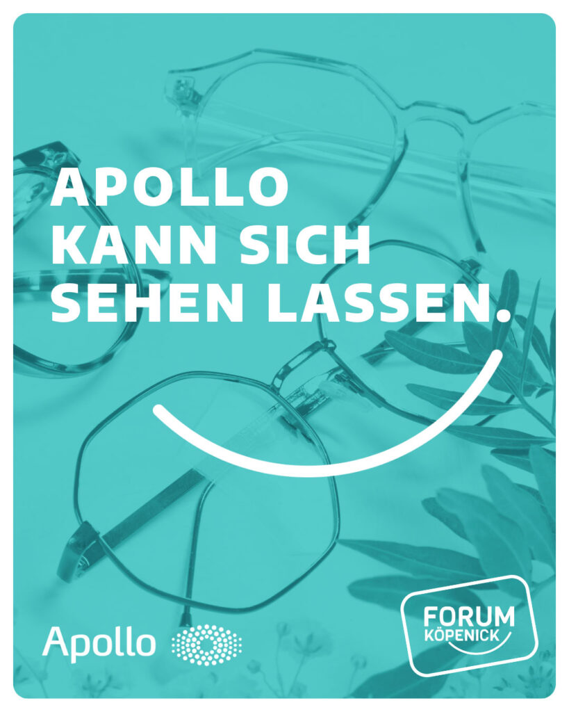 Apollo Angebot im Forum Köpenick - Store Opening