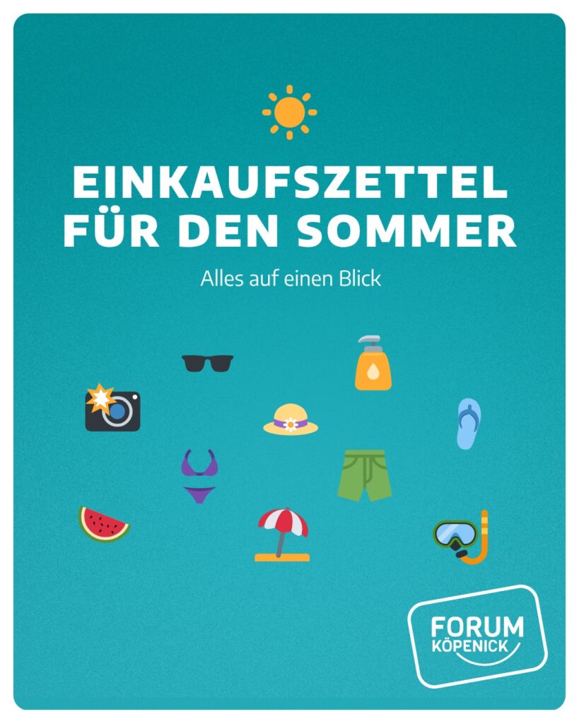 2026-05-29_Sommermodus im Forum Köpenick Berlin
