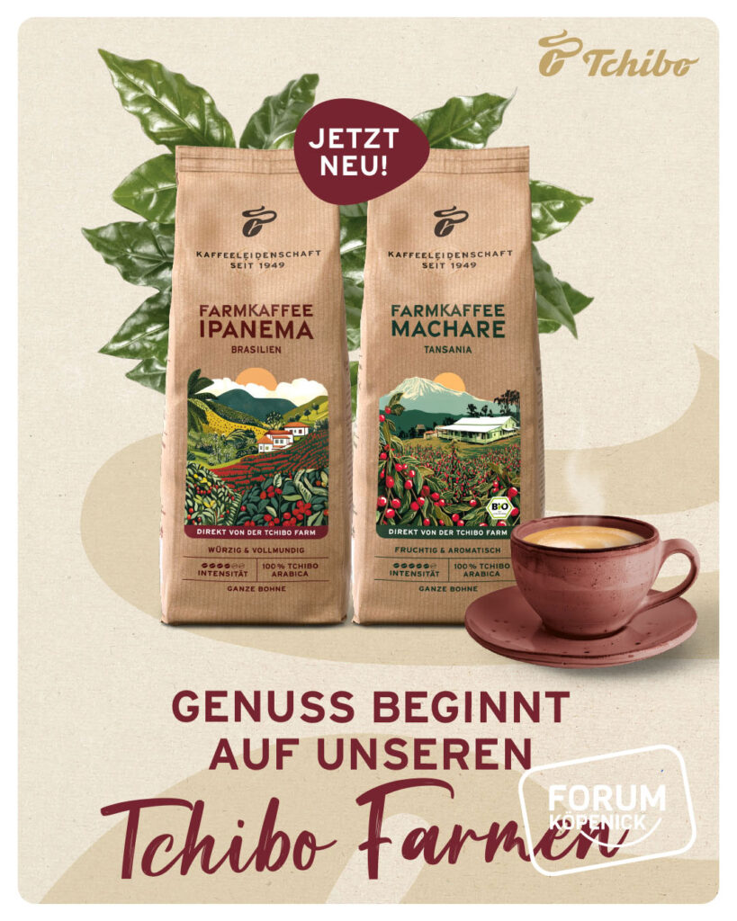 Tchibo Farmkaffee Ipanema und Machare im Forum Köpenick