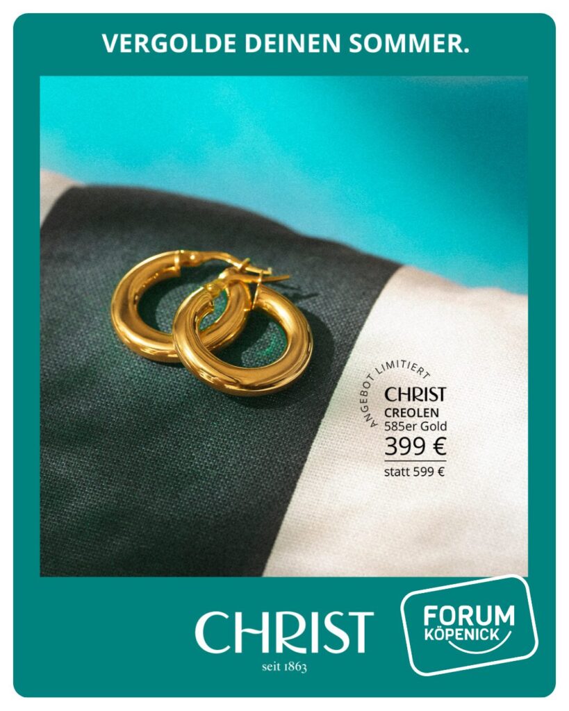 Goldene CHRIST Creolen aus 585er Gelbgold – Golden Summer im Forum Köpenick