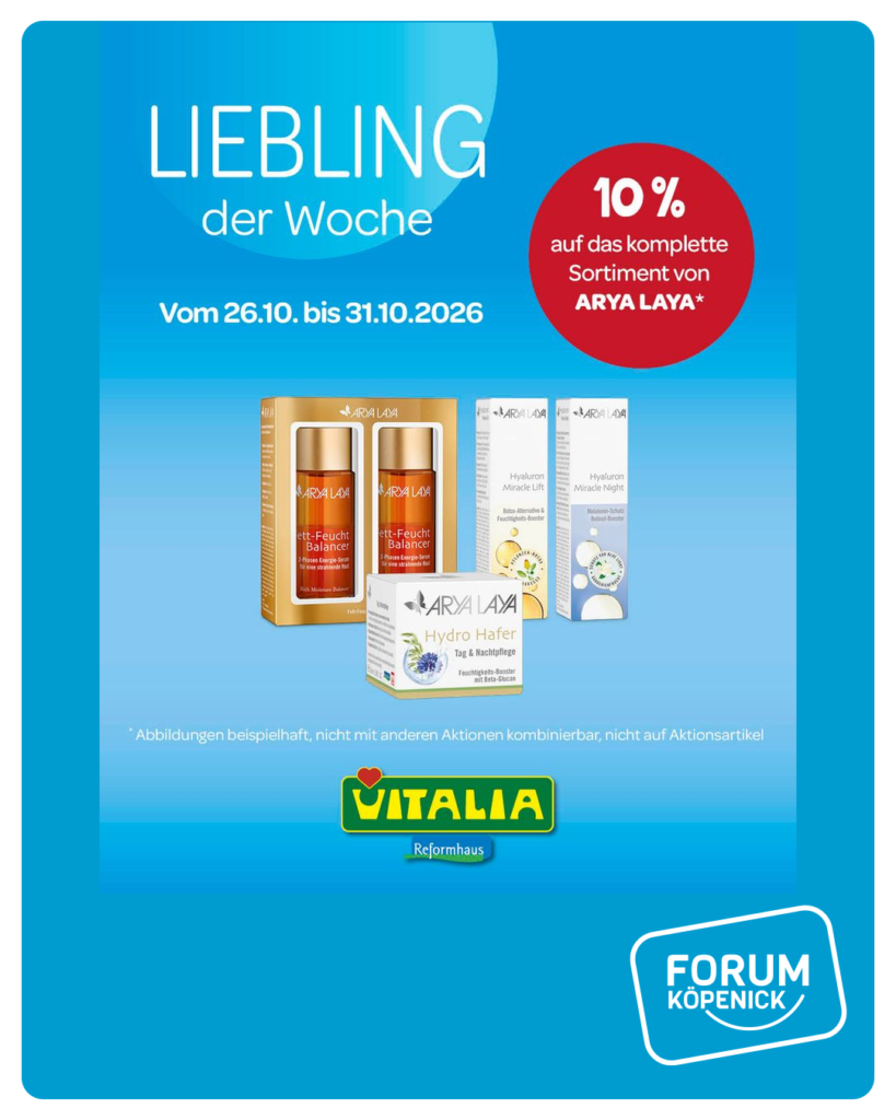 VITALIA Liebling der Woche: 10 Prozent auf ARYA LAYA vom 26. bis 31. Oktober 2026, im weißen Forum-Rahmen